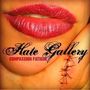 Hate Gallery: Compassion Fatigue, CD