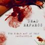Dead Express: The Noble Art Of Self Destruction, LP