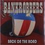 Glorious Bankrobbers: Back On The Road, LP