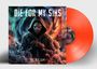 Die For My Sins: Scream (Ltd. Orange Vinyl, LP