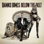 Danko Jones: Below The Belt, LP