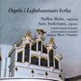 : Staffan Holm - Orgeln i Loftahammars kyrka, CD