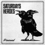Saturday's Heroes: Pineroad, CD