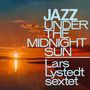 Lars Lystedt: Jazz Under The Midnight Sun, CD