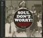 : Soul Don't Worry (2-CD), CD,CD