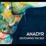 Anadyr: Devouring The Self, CD
