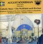 August Söderman: Katholische Messe, CD