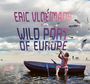 : Wild Port Of Europe, CD