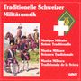 : Trad. Schweizer Militärmusik, CD