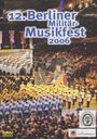 : 12.Berliner Militärmusikfest 2006, DVD