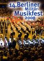 : 14.Berliner Militär-Musikfest 2008, DVD
