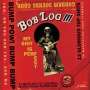 Bob Log III: My Shit Is Perfect, CD