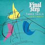 Final Step: Three Sails: Live, CD,DVD