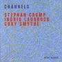 Stephan Crump, Ingrid Laubrock & Cory Smythe: Channels, CD