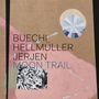 Sarah Buechi, Franz Hellmüller & Rafael Jerjen: Moon Trail, CD