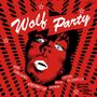 : Wolf Party, CD