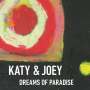 Katy & Joey: Dreams Of Paradise, CD