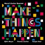Marcel Lüscher: Make Things Happen, LP