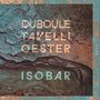 Texte: "DUBOULE TAVELLI OESTER ISOBAR". Hintergrund aus blauer und brauner Steintextur.