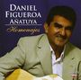 Daniel Figueroa A?Atuya: Homenajes, CD