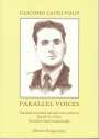 : Giacomo Lauri-Volpi präsentiert Parallel Voices (2CDs + Buch in englischer Sprache), CD,CD,Buch