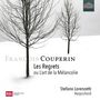 Francois Couperin: Cembalowerke "Les Regrets ou L'art de la Melancholie", CD