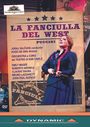 Giacomo Puccini: La Fanciulla del West, DVD