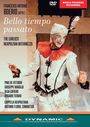 Francesco Antonio Boerio: Bello tiempo passato (Intermezzo aus der Oper "Il  disperato innocente", Neapel 1673) (attr. Francesco Antonio Boerio), DVD