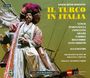 Gioacchino Rossini: Il Turco In Italia, CD,CD