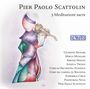 Pier Paolo Scattolin: Scattolin: 5 Geistliche Meditationen, CD