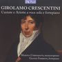 Girolamo Crescentini: Sechs Kantaten & 18 Ariettas, CD,CD