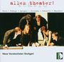 : Neue Vocalsolisten Stuttgart - Alles Theater!, CD