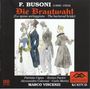 Ferruccio Busoni: Die Brautwahl (Ausz.) (Version mit Klavierbegleitung), CD