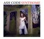 Ash Code: Synthome, CD
