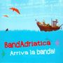 BandAdriatica: Arriva La Banda!, CD