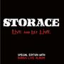 Storace: Live And Let Live (Deluxe Edition), CD,CD