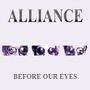 Alliance: Before Our Eyes, CD