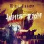 Mike Tramp (ex White Lion): Songs Of White Lion Vol. III, LP