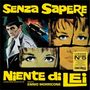 Ennio Morricone: Senza Sapere Niente Di Lei (O.S.T.) (remastered) (Limited Edition) (Yellow Vinyl), LP