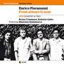 Enrico Pieranunzi (geb. 1949): From Always To Now, CD