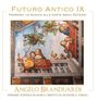 "Futuro Antico IX", "Ferrara: la musica alla corte degli Estensi", "Angelo Branduardi". Illustration: Menschen musizieren.