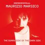 Maurizio Marsico: The Sunny Side Of The Dark Side, CD