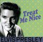 Elvis Presley: Treat Me Nice (180g), LP