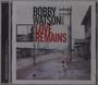 Bobby Watson (geb. 1953): Love Remains, CD