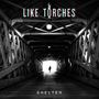 Like Torches: Shelter, CD