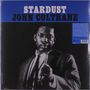 John Coltrane: Stardust (Limited Numbered Edition) (Clear Vinyl), LP