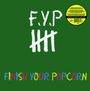 F.Y.P.: Finish Your Popcorn (Green Vinyl), LP