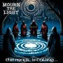 Mourn The Light: The Magic is Calling, CD