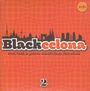 : Blackcelona 2: Soul, Funk & Groove Sounds from Barcelona, CD,CD