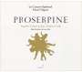 Jean-Baptiste Lully: Proserpine (Oper in 5 Akten), CD,CD